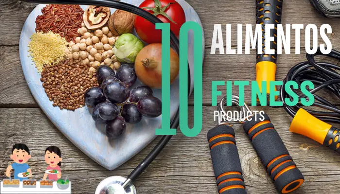 10 Alimentos Fitness